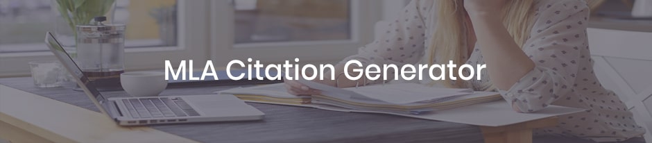 Free Mla Format Citation Generator 8th Edition Edubirdie